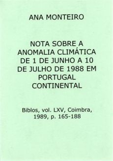 Nota sobre a anomalia climática de 1 de Junho a 10 de Julho de 1988 em Portugal continental