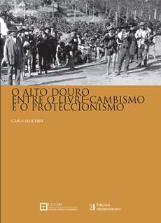 O Alto Douro entre o livre-cambismo e o proteccionismo