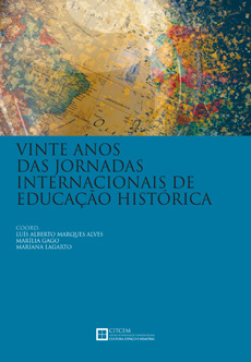 Vinte Anos das Jornadas Internacionais de Educação Histórica