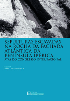 Sepulturas Escavadas na Rocha da Fachada Atlântica da Península Ibérica