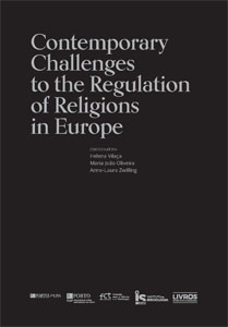 Contemporary Challenges to the Regulation of Religions in Europe