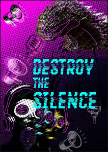 Destroy the silence