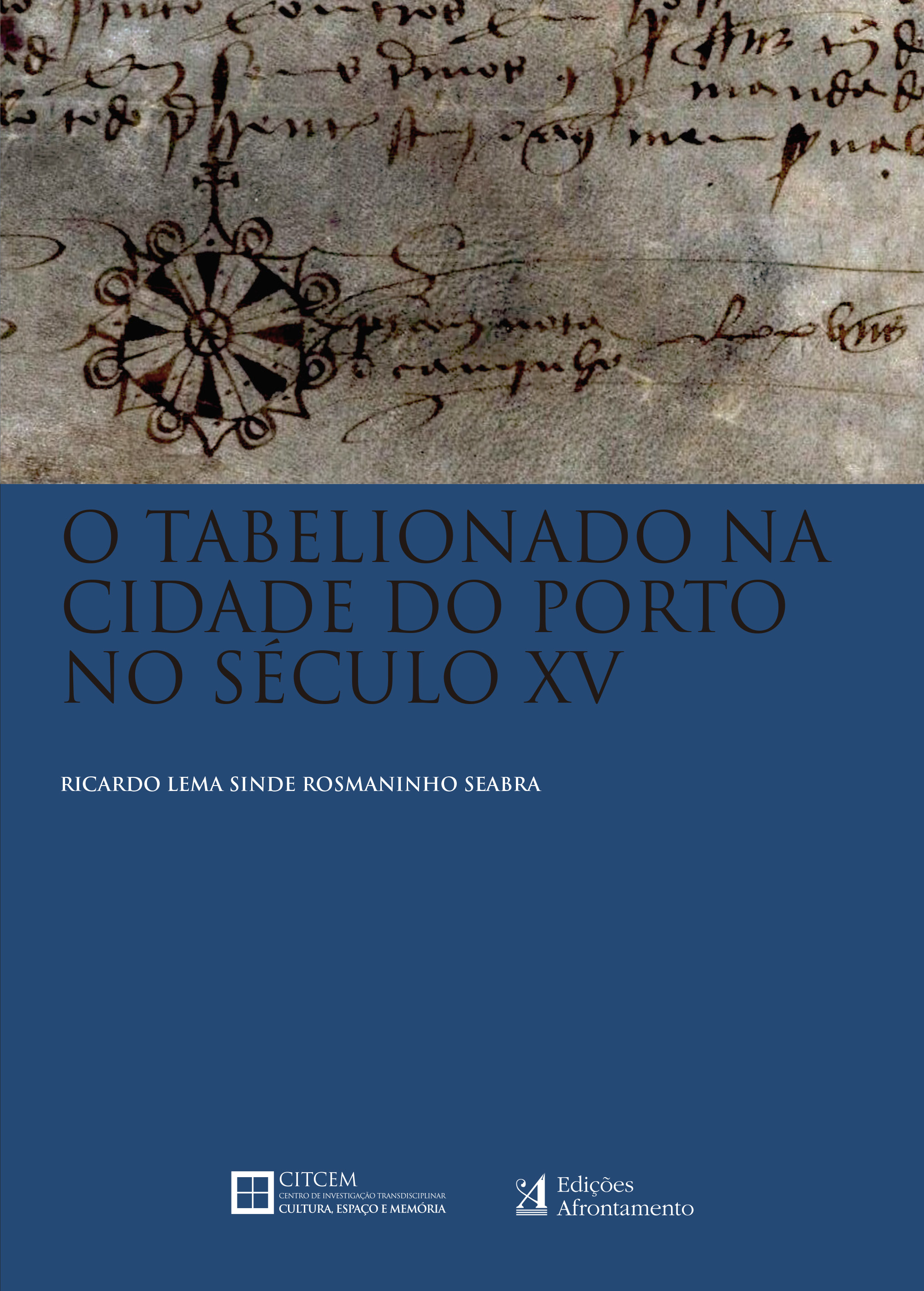O Tabelionado na cidade do Porto no século XV