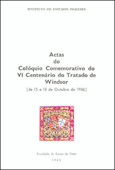 Actas do Colóquio comemorativo do VI Centenário do Tratado de Windsor