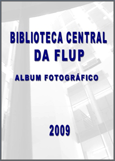 Album fotográfico: Biblioteca Central da FLUP 2009