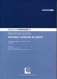 Estudos em homenagem ao  Professor António Ferreira de Brito