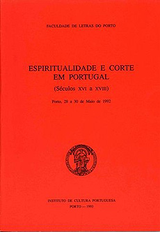 Espiritualidade e Corte em Portugal (Séculos XVI a XVIII)