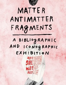 MATTER, ANTIMATTER and FRAGMENTS