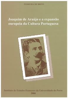 Joaquim de Araújo e a expansão europeia da cultura portuguesa