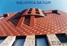 Biblioteca da FLUP : apresentação