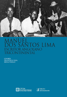Manuel dos Santos Lima, escritor angolano tricontinental
