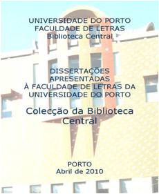 Dissertações apresentadas à Faculdade de Letras da Universidade do Porto