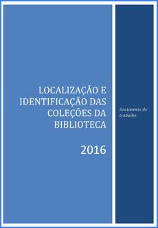 Localização e identificação das coleções na Biblioteca : 2016 (documento de trabalho)