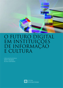O Futuro Digital em Instituições de Informação e Cultura