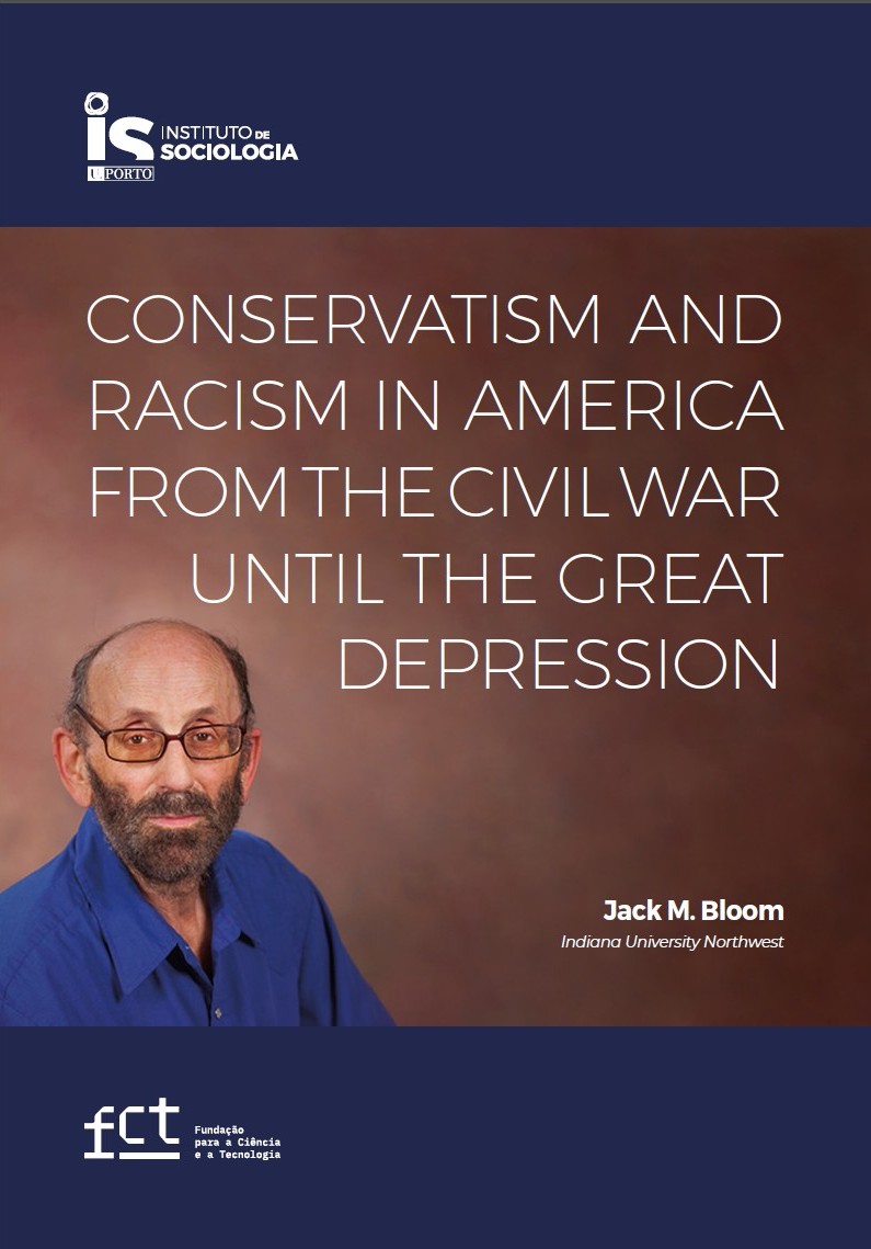 Conservatism and Racism in America From the Civil War Until the Great Depression