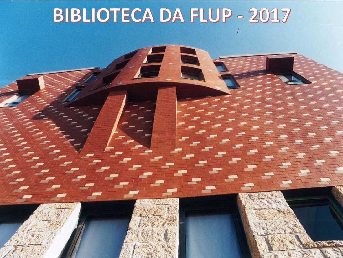 Biblioteca da FLUP : apresentação (2017)